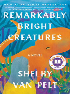 cover image of Remarkably Bright Creatures